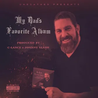 My Dad's Favorite Album by Unscathed