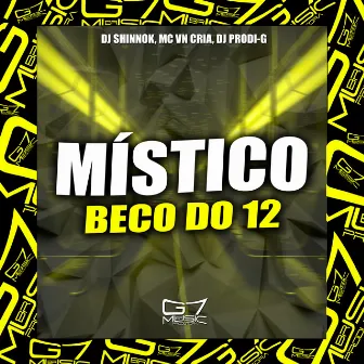 Místico Beco do 12 by DJ PRODI-G