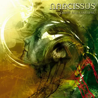 Crave And Collapse by Narcissus