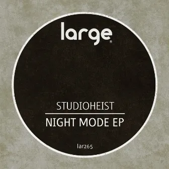 Night Mode EP by Studioheist