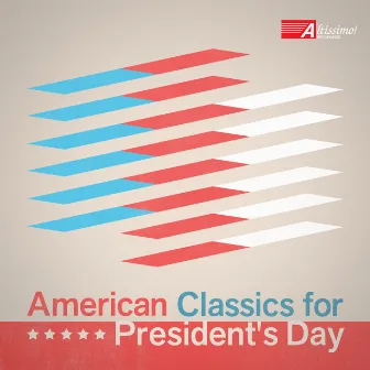 American Classics for President's Day by 