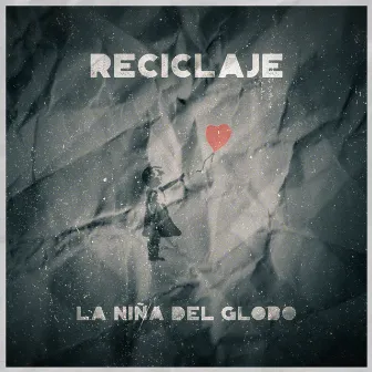 La Niña del Globo by Reciclaje