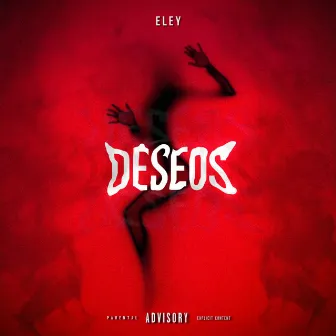 Deseos by Eley