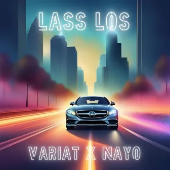 Lass Los by Nayo