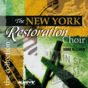 The Collection by The New York Restoration Choir