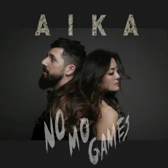 No Mo Games by AIKA