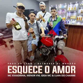 Esquece o Amor by Menor VM