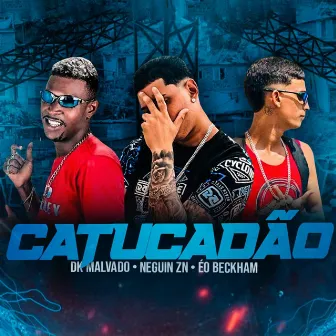 Catucadão by Éo Beckham