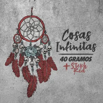 Cosas Infinitas (Acústico) by 40 Gramos