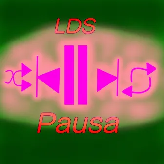 Pausa by LDS