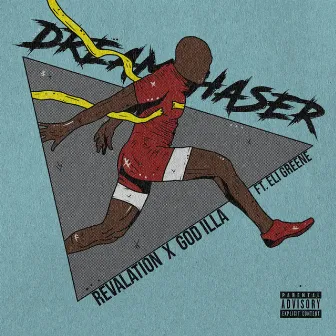 Dreamchaser by Revalation