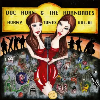 Horny Tunes, Vol. 3 - Hell of a Babe by Doc Horn & the Hornbabes