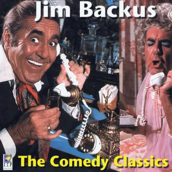 Jim Backus - The Comedy Classics by Jim Backus