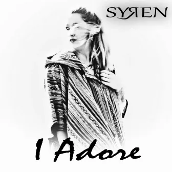 I Adore by Syren