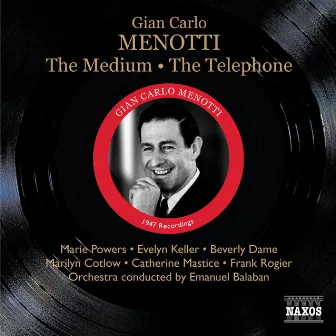 Menotti: The Medium - The Telephone by Emanuel Balaban