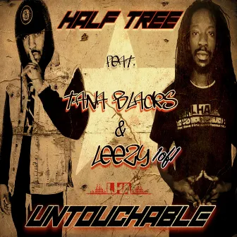 Untouchable by Half Tree