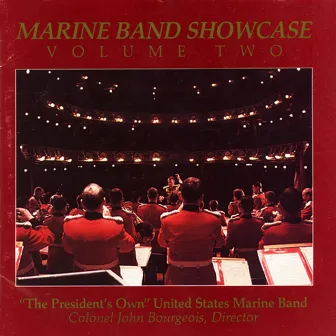 President's Own United States Marine Band: Marine Band Showcase by John R. Bourgeois