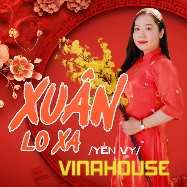 Xuân Lo Xa (Vinahouse)