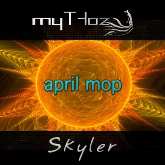 April Mop by Skyler