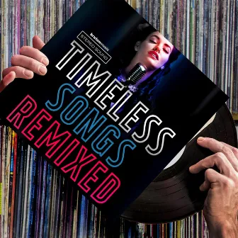 Timeless Songs Remixed by Guy Jeffrey Barker