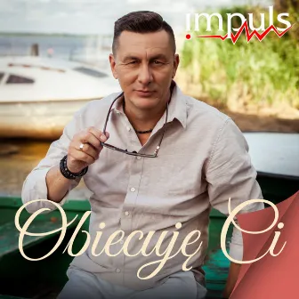 Obiecuję Ci by Impuls