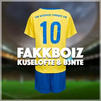 Om Sverige Vinner VM by Fakkboiz