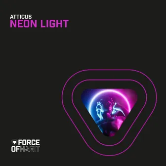 Neon Light by ATTICUS