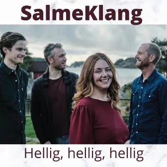 Hellig, hellig, hellig by SalmeKlang