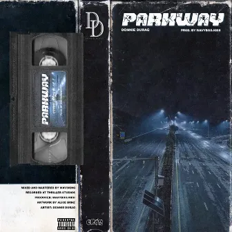 Parkway by Donnie Durag