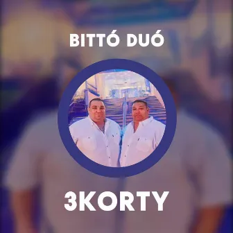 3korty by Bittó Duó