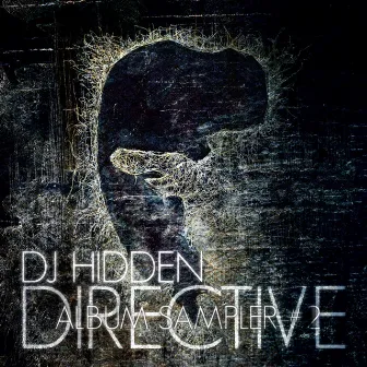 Directive Album Sampler 2 by DJ Hidden