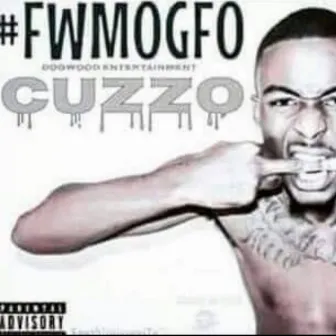 (CUZZO LOCO) FWM OR GET FUKED OVA by Loco Lilgwap