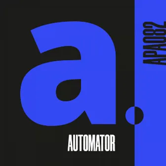 AUTOMATOR by Charlie Tenku