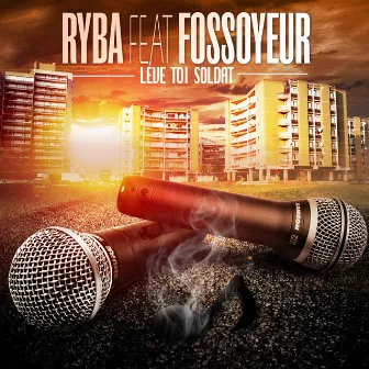 Lève toi soldat (feat. Fossoyeur) by Ryba