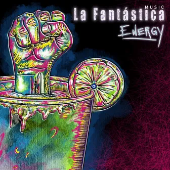 ENERGY by La Fantástica Music