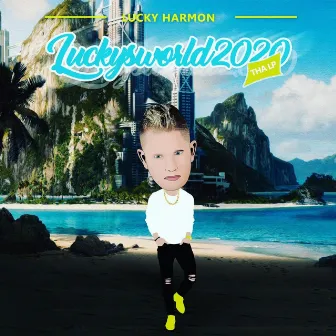 Luckyworld 2020 Tha LP by Lucky Harmon