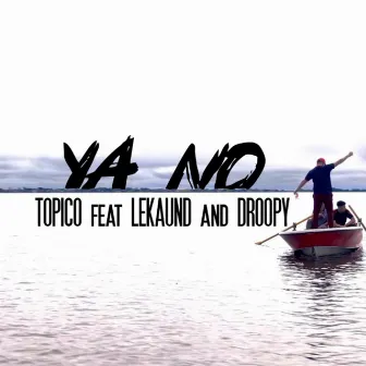 Ya no by Tópico