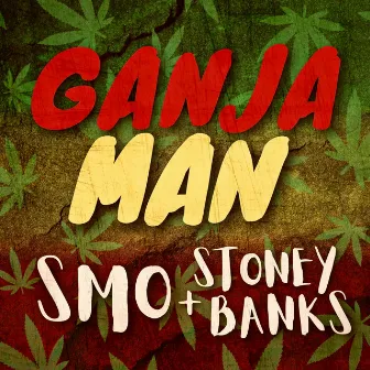 Ganja Man by Stoney Banks