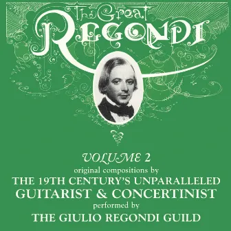 The Great Regondi, Vol. 2 by Julie Lustman