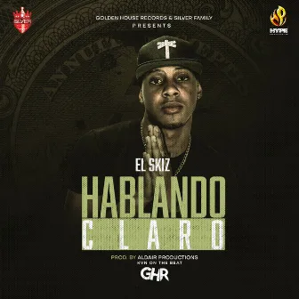 Hablando Claro by El Skiz