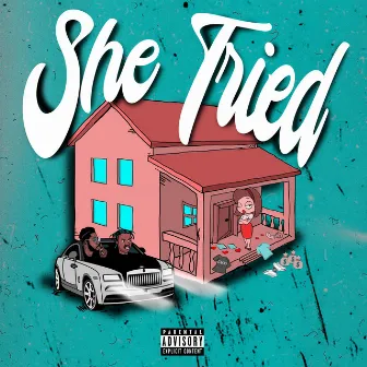 She Tried by KC Trillz