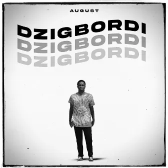 Dzigbordi by August