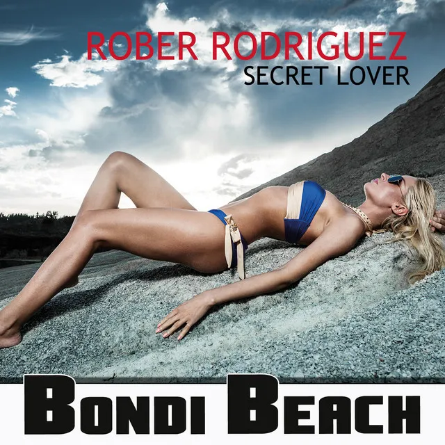 Secret Lover - Rober Rodriguez & Valentina Rc Remix