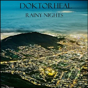 Rainy Nights by Doktor Rheal