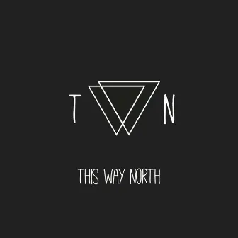 Vol. 1 by This Way North