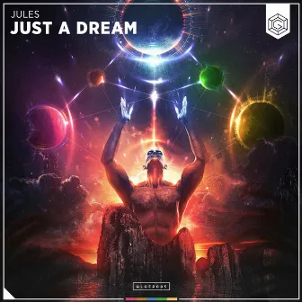 Just A Dream by JULES