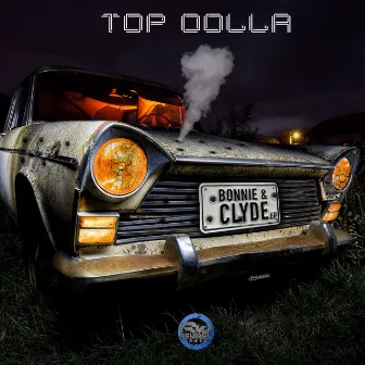 Bonnie & Clyde by Top Dolla