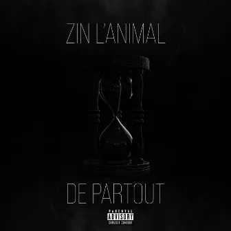 De partout by Zin l'animal