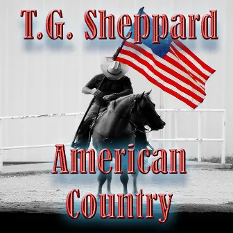 American Country - TG Sheppard by T.G. Sheppard