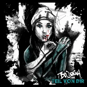 Teil von dir by Bo Derah